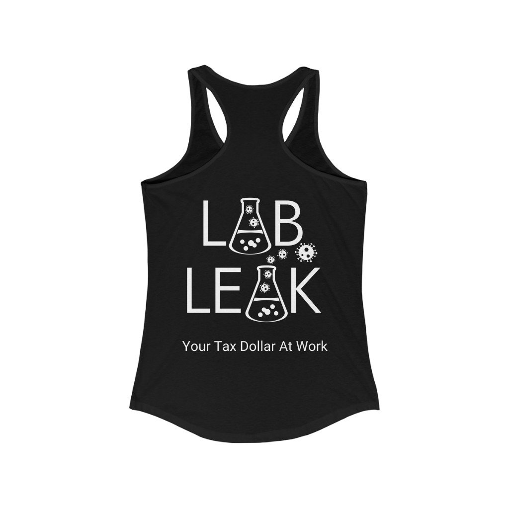 LAB LEAK - Women's Dark Racerback Tank Top - Your Tax Dollar At Work- on Back