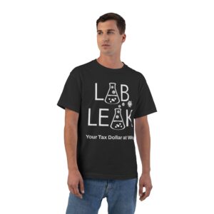 LAB LEAK – Beefy Tee – BLACK – Your Tax Dollar At Work - S1 /S2 Codon on Back